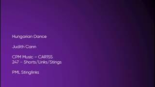 Hungarian Dance - Judith Cann | CPM Music (CAR155) [Full Track] - PML Stinglinks #790