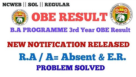 DU SOL: 3rd Year B.A PROGRAMME OBE Result R.A & Absent Problem Solved || College Updates