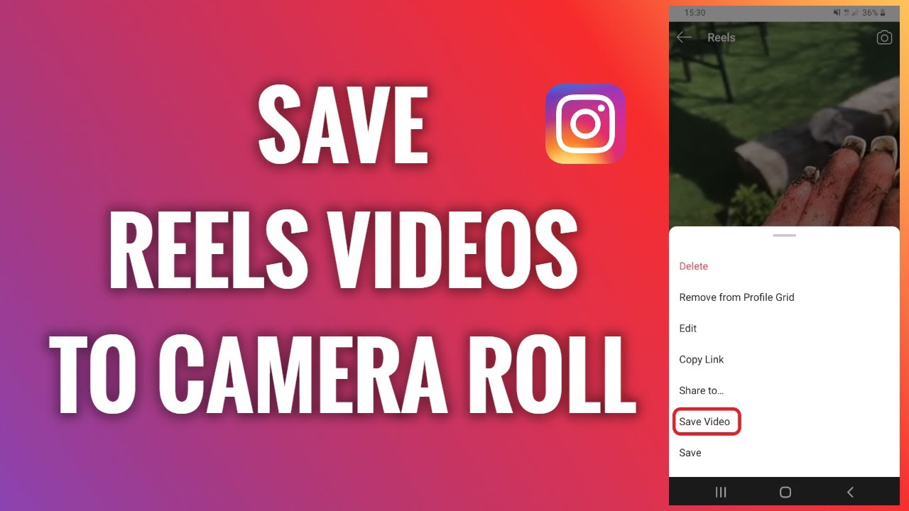 How To Save Instagram Reels Videos Into A Camera Roll 