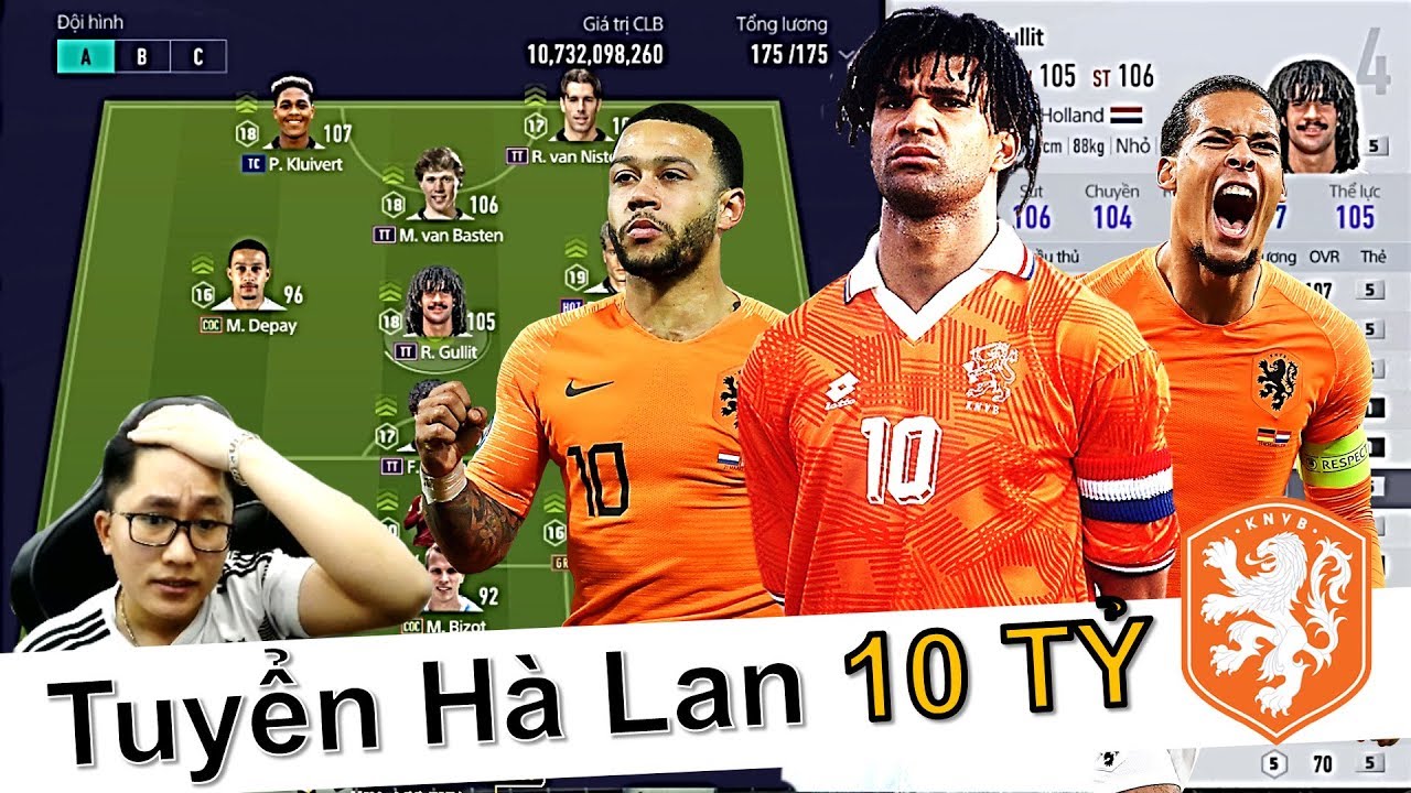 Xay Dá»±ng Tráº£i Nghiá»‡m Ä'á»™i Hinh Ha Lan 10 Tá»· Vá»›i Bá»™ Tá»© Gullit Van Basten Van Gol Kluivert Youtube