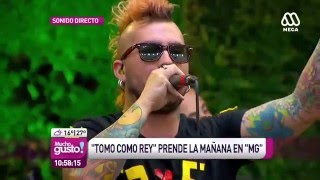 Tomo como Rey - Mucho Gusto
