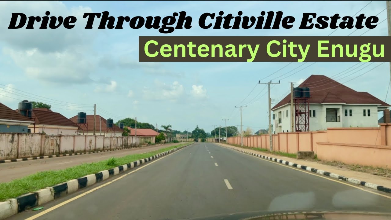 Exploring Centenary City Enugu |Drive Through Citiville Estate| The Fastest Developing Community