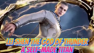 Lei Shen The God Of Thunder Explained  From Earths Protector To Universe Knight swallowed Star