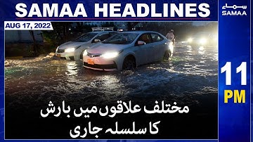 Samaa News Headlines | 11pm | SAMAA TV | 17 August 2022
