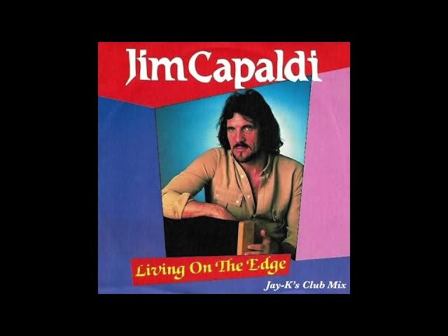 Jim Capaldi - Living On The Edge (Jay-K'S Club Mix) - Youtube