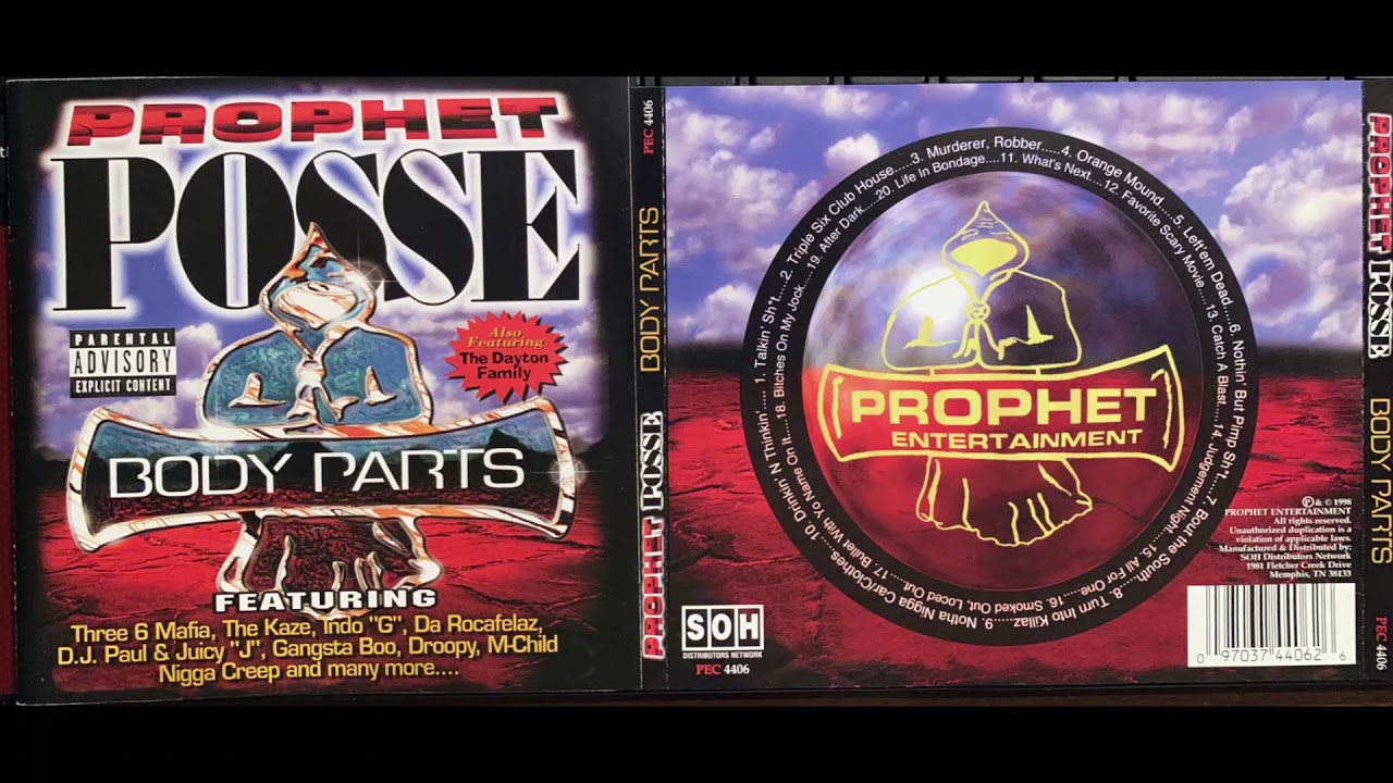 (4. Orange Mound - Three 6 Mafia - M-CHILD) Prophet Posse BODY PARTS Dj Paul Juicy J