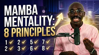 Mamba Mentality in Real Life (Kobe Bryant’s 8 Principles for Any Arena)
