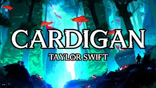 Taylor Swift Cardigan ( Lyrics )