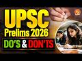 UPSC Prelims Do's & Don'ts | UPSC Prelims 2026 | Vajiram and Ravi