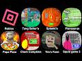 Roblox, Tung Sahur's, Splanki's , Pianosarus, Papa Pizza, Chum Chopkin's, Tim's Farm, Squid Game 3