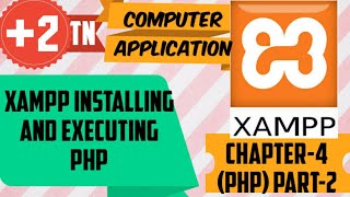 +2 TN COMPUTER APPLICATION CHAPTER -4 INTRODUCTION  TO PHP PART-2