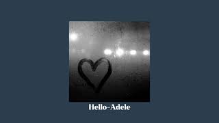 Hello - Adele (speed up)