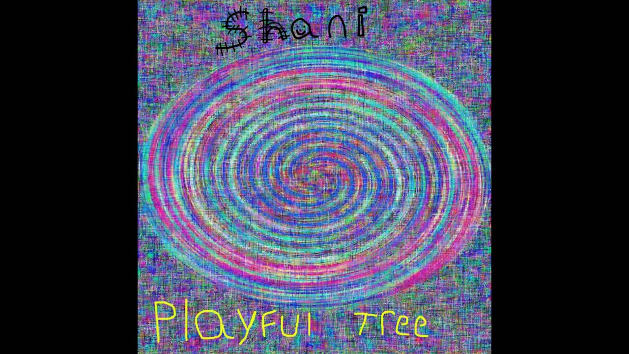 Watch Playful Tree - Inahs on YouTube Watch Playful Tree - Inahs on YouTube
