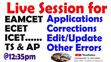 Live Session for EAMCET  ECET  ICET  Applications Corrections