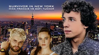 SURVIVOR IN NEW YORK - MIKE FRANCIS VS SOFI TUKKER - PAOLO MONTI MASHUP 2022