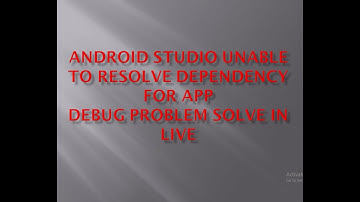 how to solve unable to resolve dependency for app debug problem in | android studio in live