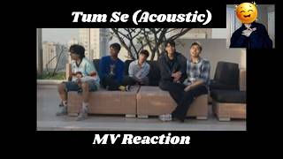 OutStation - Tum Se Acoustic Version MV Reaction