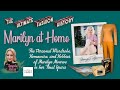 MARILYN at HOME: The Personal Wardrobe, Homeware, and Hobbies of Marilyn Monroe in the 1960s.