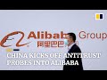 China kicks off antitrust probes into Alibaba over alleged monopolistic practices