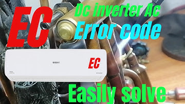 Ec error, Orient dc inverter Ec error, How to solve ec error, Solve ec error code, fourway valve