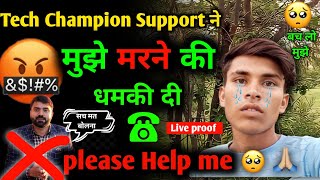 Please Help me ? @TechChampionSupport86  मुझे मरने की धमकी दी  @ManojDey  Technical pop