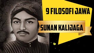 9 FILOSOFI JAWA TERBARU - SUNAN KALIJAGA