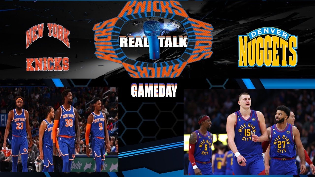 KNICKS REAL TALK GAMEDAY - YouTube