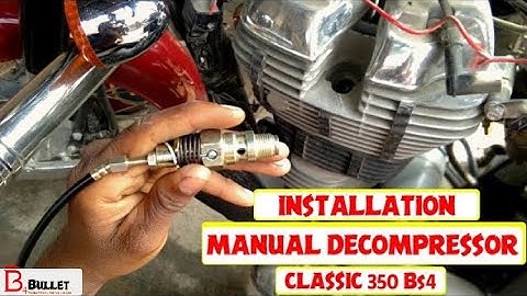Installing Manual Decompressor in Royal Enfield Classic 350 bs4 | Manual Decompressor Installation