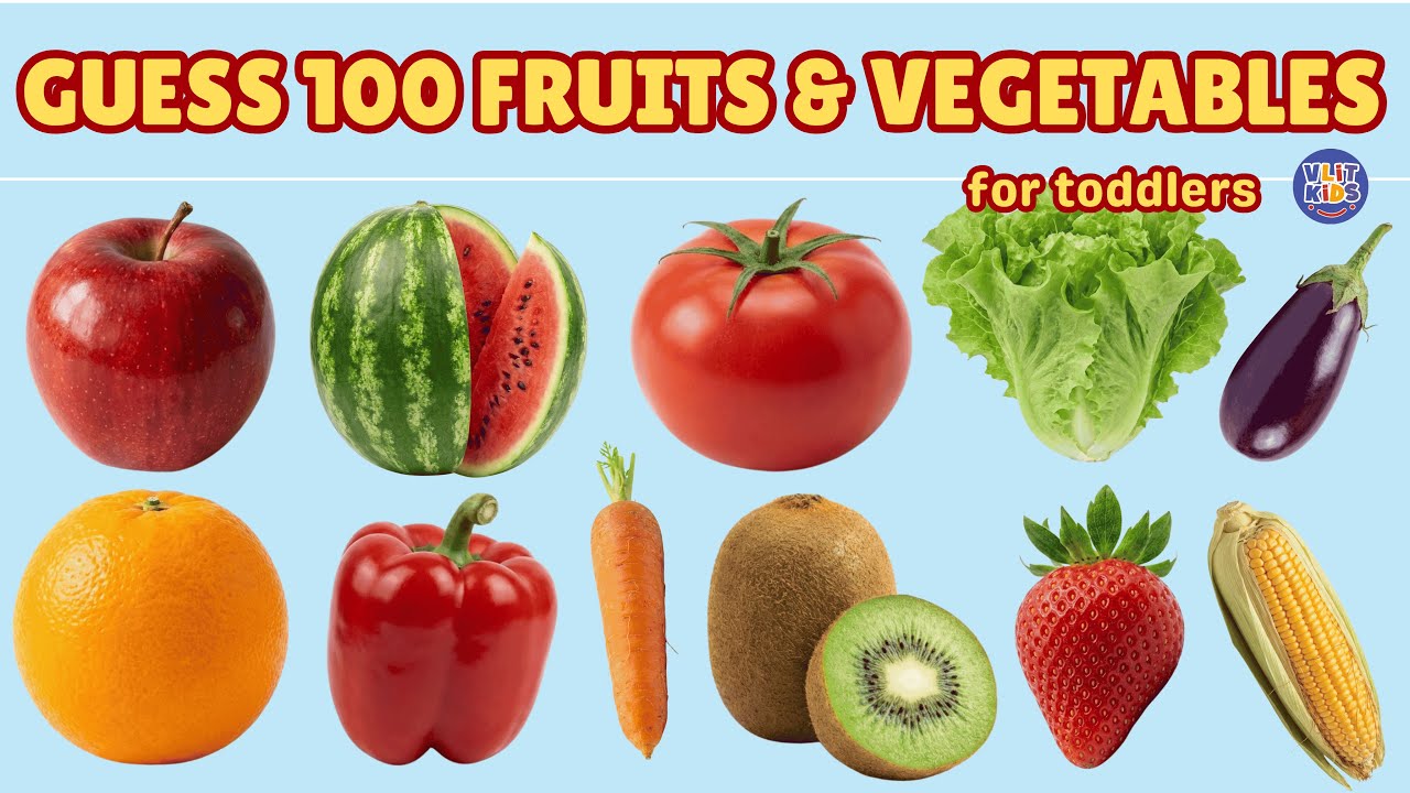 100 Fruits & Vegetables for Toddlers 🍎🥕 | Guess the Names | Learn English Vocabulary for Kids