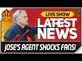 Mourinho Agent's Stunning Statement! Man Utd News Now