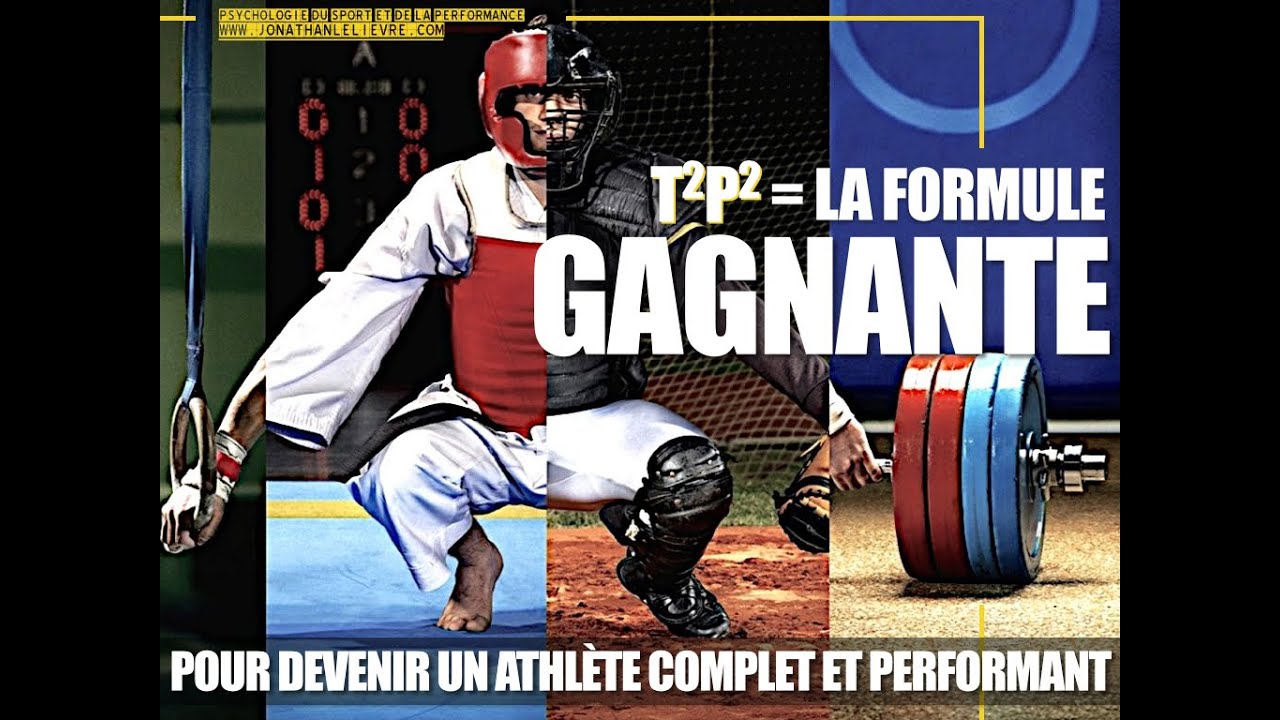 Psychologie du sport - La formule gagnante pour devenir un athlète ...
