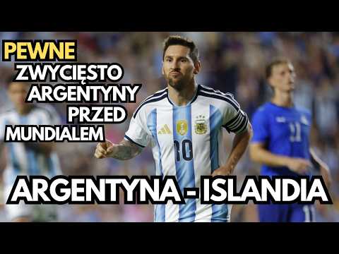 ARGENTYNA - ISLANDIA [ WSZYSTKIE GOLE ]