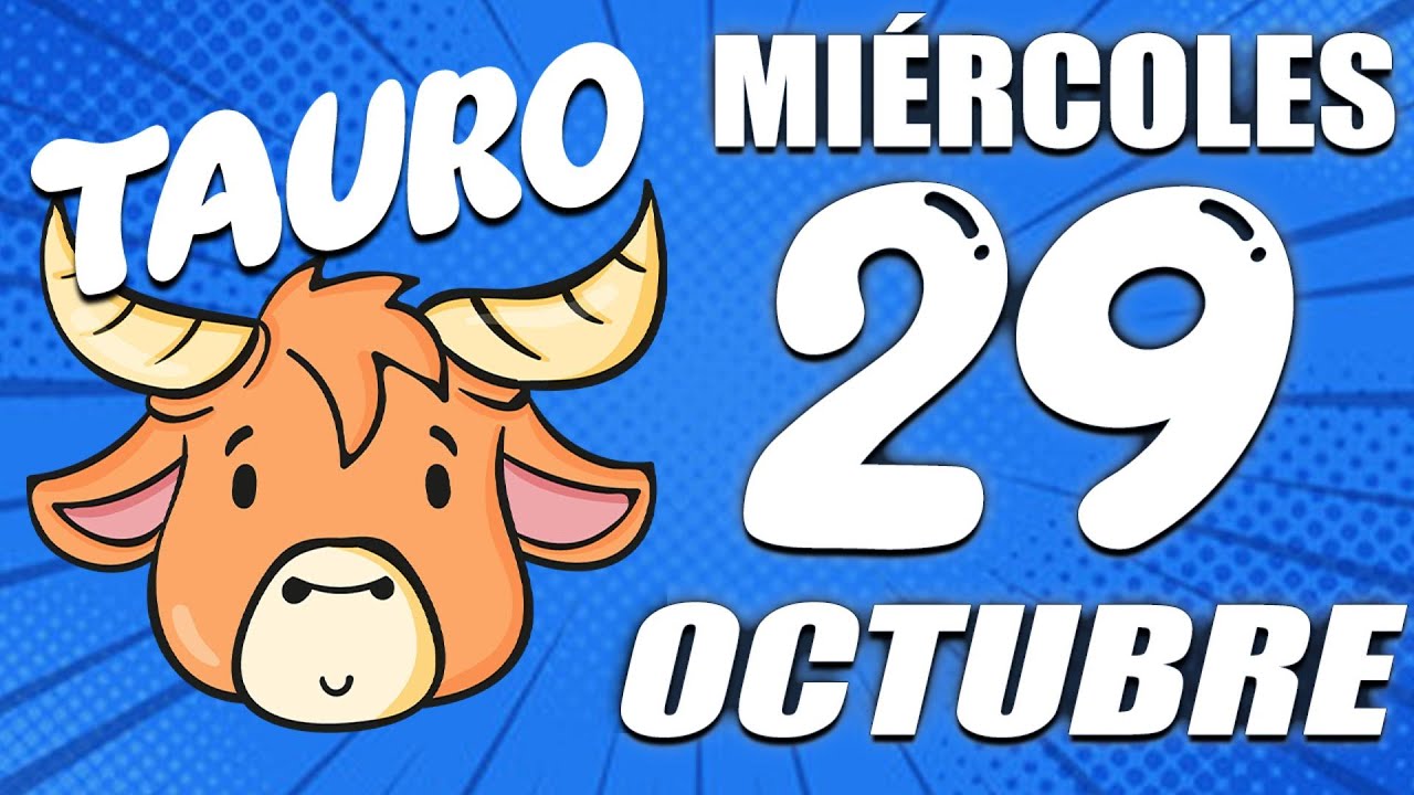 😍 TRIUNFO INESPERADO TE CAMBIA LA VIDA 💖 TAURO HOY ♉ HORÓSCOPO 29 DE ...