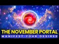 November 1, Manifestation Portal Activated (It’s Today): Manifest Your Deepest Desires with 1111Hz