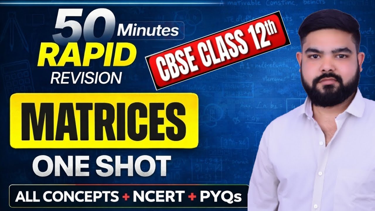 CBSE Class 12 Matrices One Shot 🚨| Complete Chapter in One Video | CBSE ...