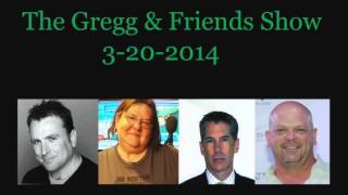 The Gregg & Friends Show 3-20-2014