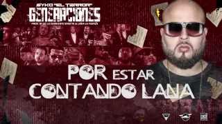Generaciones - Syko El Terror