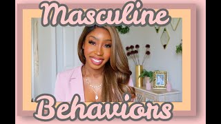 Masculine Behaviors To STOP NOW! || FEMININE REHAB || Session 3