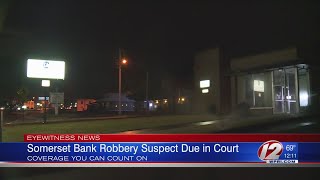 Somerset police arrest bank robbery suspect