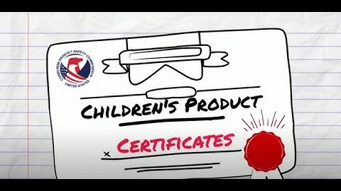 CPSC Business Education | Children’s Product Certificate CPC Part 1