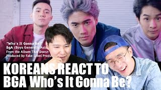 BGA-Who's It Gonna Be? KOREANS REACT! (Give us a call BGA!)