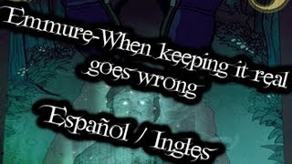Emmurewhen Keeping It Real Goes Wrong espaolingles