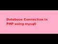 Database Connection In PHP Using mysqli