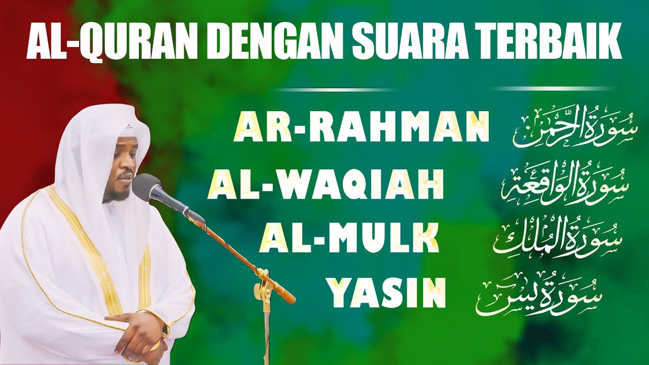 Surat Al-Qur'an Terbaik, Sangat indah Dan Damai | SURAT YASIN, AR RAHMAN, AL MULK,  AL WAQIAH
