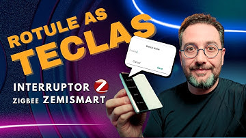 Interruptor Inteligente Zigbee da Zemismart: Personalize Texto e Cor das Teclas!