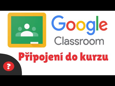 Jak se připojit do GOOGLE CLASSROOM – GOOGLE UČEBNA | Návod | CHROME