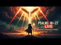 “10 PSALMS for Protection, Deliverance &amp; Healing — Psalms 18–27 (Full Reggae Worship Live Prayer)”