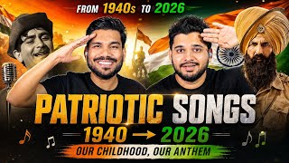 Patriotic Songs: 1940s to 2026 🇮🇳 | Then vs Now — How India’s Anthems Evolved!