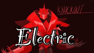Electric {Knockout TFP}