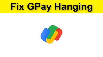 How To Fix Gpay (Google Pay) Keeps Hanging Problem Android & Ios